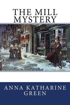 The Mill Mystery - 9781982098001