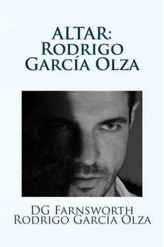 ALTAR: Rodrigo Garcia Olza (RODRIGO GARC?A OLZA NOVEL SERIES)