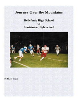 Journey Over The Mountains: Bellefonte High School Vs Lewistown High School
