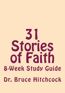 31 Days Of Faith: 8 Week Study Guide