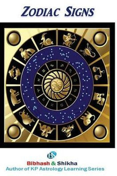 Zodiac Signs (Kp Astrology Learning Series)