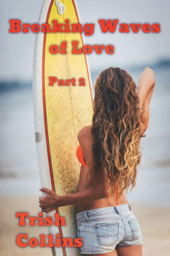Breaking Waves of Love Part 2 (Jacobs Series)