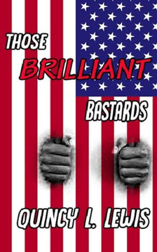 Those Brilliant Bastards - 9781719504911