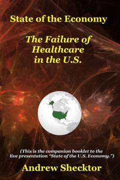 State Of The Economy: The Failure Of Healthcare In The U.S.