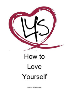 How To Love Yourself