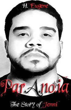 Paranoia: The Story Of Jenni