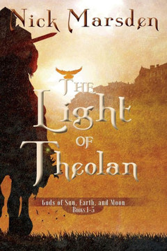 The Light Of Theolan: Gods Of Sun Earth And Moon - Season 1