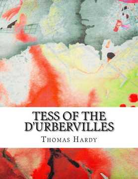 Tess Of The D'Urbervilles - 9781979126021