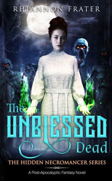 The Unblessed Dead The Unblessed Dead