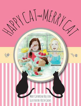 Happy Cat And Merry Cat - 9781525524844