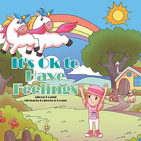 It's Ok To Have Feelings - 9780228852629
