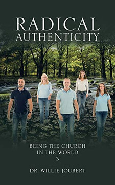 Radical Authenticity: Being the Church in the World - Paperback