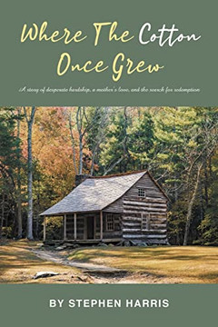 Where The Cotton Once Grew - 9781662459894