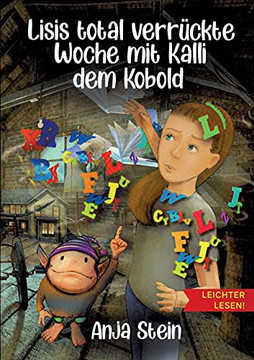 Lisis Total Verr?ckte Woche Mit Kalli Dem Kobold (German Edition) (Paperback)
