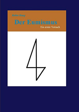Der Eumismus: Ein Erster Versuch (German Edition) - 9783347220461