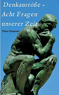 Denkanst??e - Acht Fragen unserer Zeit (German Edition) - Paperback