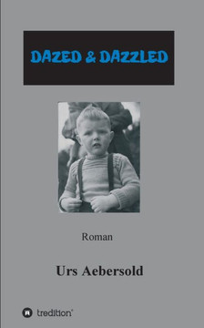 Dazed & Dazzled (German Edition)
