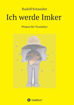 Ich Werde Imker (German Edition) - 9783748298106