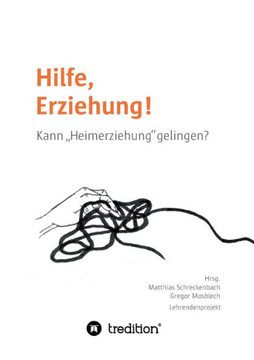 Hilfe, Erziehung! (German Edition) - 9783749747597