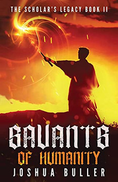 Savants Of Humanity (Scholar's Legacy) - 9784867525272