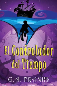 El Controlador Del Tiempo (Spanish Edition) - 9784824166753