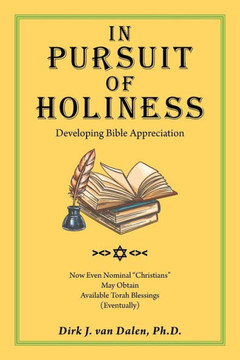 In Pursuit Of Holiness: Developing Bible Appreciation