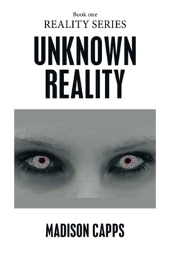 Unknown Reality: Book One