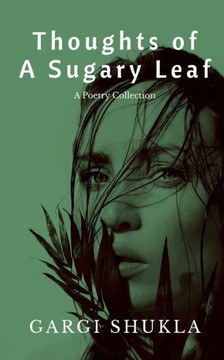 Thoughts Of A Sugary Leaf