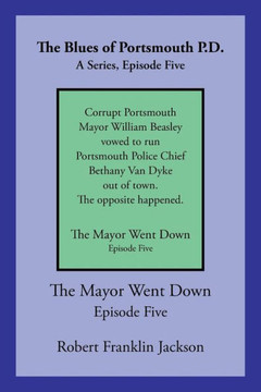 The Blues Of Portsmouth P.D. : A Series, Episode Five