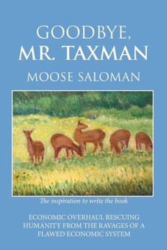 Goodbye, Mr. Taxman - 9781984516312