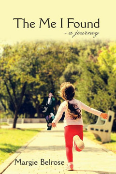The Me I Found: - A Journey - 9781503538498