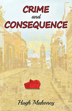 Crime and Consequence