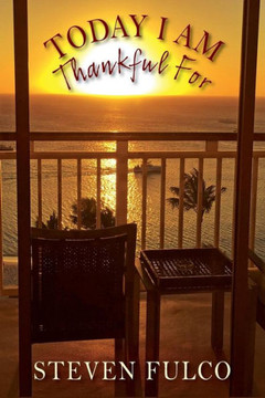 Today I Am Thankful For Today I Am Thankful For