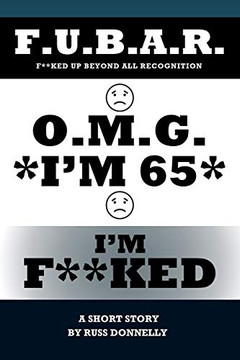 O.M.G. I'M 65 I'M F**Ked