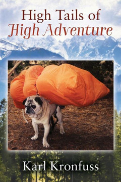 High Tails Of High Adventure - 9781478774198