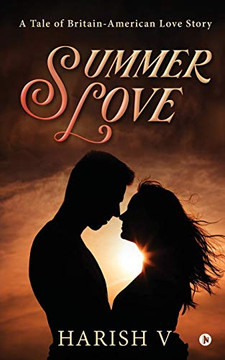 Summer Love: A Tale of Britain-American Love Story