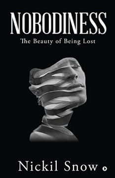 Nobodiness: The Beauty of Being Lost