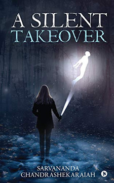A Silent Takeover A Silent Takeover