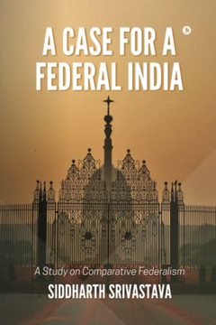 A Case For A Federal India