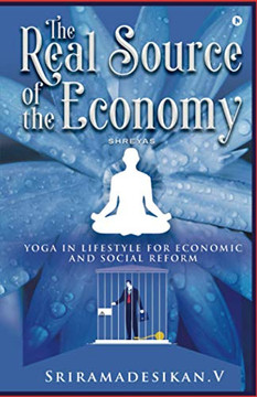 The Real Source of the Economy: Yoga in Lifestyle for Economic and Social Reform