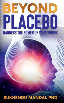 Beyond Placebo