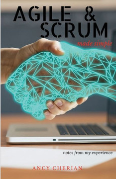 Agile & Scrum Made Simple