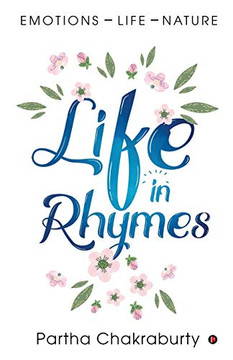Life in Rhymes: Emotions - Life - Nature