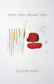 Fence, Patio, Blessed Virgin - 9781635346039