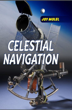 Celestial Navigation Celestial Navigation