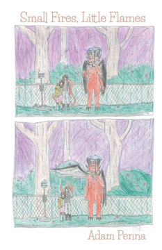 Small Fires, Little Flames