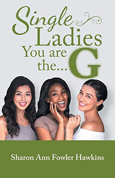 Single Ladies You Are The...G - Paperback