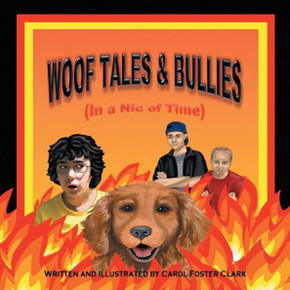 Woof Tales & Bullies: (In A Nic Of Time)