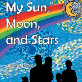 My Sun, Moon, And Stars