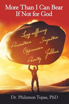 More Than I Can Bear If Not For God - 9781973639329